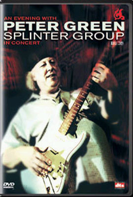 An Evening With Peter Green Splinter Group in Concert (피터 그린 / 스플린터 그룹 콘서트)