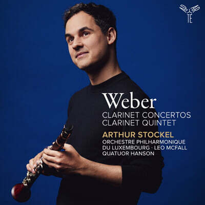 Arthur Stockel 베버: 클라리넷 협주곡, 클라리넷 오중주 (Weber: Clarinet Concertos, Clarinet Quintet)