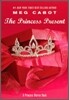 The Princess Present: A Princess Diaries Book