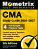 CMA Study Guide 2026-2027 - 4 Full-Length Practice Tests, Certified Medical Assistant Exam Prep Secrets with Detailed Answer Explanations: [5th Editio