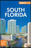 Fodor's South Florida: With Miami, Fort Lauderdale, and the Keys