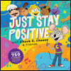 Chuck E. Cheese: Just Stay Positive