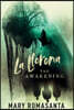 La Llorona: The Awakening