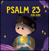 Psalm 23 for Kids: My First Prayer Little Bible Guide the Lord Is My Shepherd Prayer Book Illustrated Board Book for 3+ [Penguin Early Learning Series