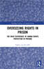 Overseeing Rights in Prison