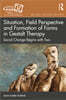 Situation, Field Perspective and Formation of Forms in Gestalt Therapy