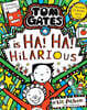 Tom Gates #23 : Tom Gates is Ha! Ha! Hilarious