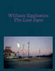 William Eggleston: The Last Dyes