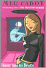 The Mediator : Love You to Death