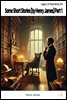 Some Short Stories [by Henry James] Part 1