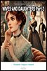 WIVES AND DAUGHTERS Part 2