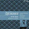 Quatuor Debussy 드뷔시: 현악 4중주를 위한 전주곡 [재즈풍 편곡 버전] (Debussy: '... et le jazz' - Preludes for a Quartet)