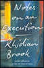 Notes on an Execution: Lenten Reflections on the Last Days of Jesus