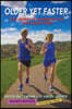 Older Yet Faster: The Secret to Running Fast and Injury Free