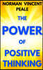 The Power of Positive Thinking: A Practical Guide to Mastering the Problems of Everyday Living