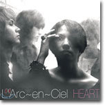 L&#39;Arc~en~Ciel - Heart