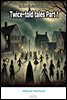 Twice-told tales Part 1