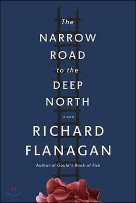 The Narrow Road to the Deep North (Man Booker Prize Winner)