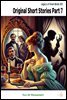 Original Short Stories Part 7