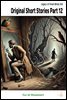Original Short Stories Part 12