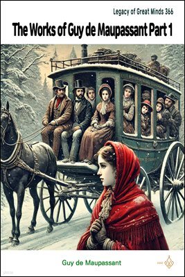 The Works of Guy de Maupassant Part 1