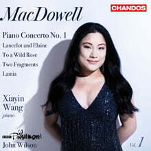Xiayin Wang 에드워드 맥도웰: 피아노협주곡 1번, 교향시집 (MacDowell: Piano Concerto No.1)