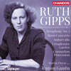 Rumon Gamba 루스 깁스: 관현악 작품 3집 - 대관식 행진곡, 교향곡 1번 (Ruth Gipps: Orchestral Works, Vol. 3)