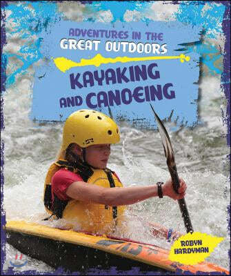 Kayaking and Canoeing