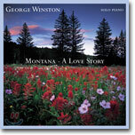 George Winston - Montana : A Love Story