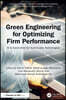 Green Engineering for Optimizing Firm Performance