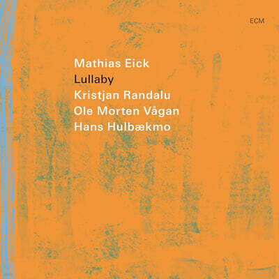 Mathias Eick (마티아스 아익) - Lullaby