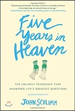 Five Years in Heaven