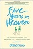 Five Years in Heaven