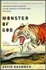 Monster of God: The Man-Eating Predator in the Jungles of History and the Mind