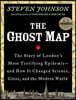The Ghost Map