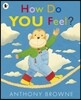 How Do You Feel?