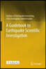 A Guidebook to Earthquake Scientific Investigation