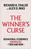 The Winner's Curse: Behavioral Economics Anomalies, Then and Now