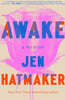 Awake: A Memoir