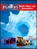 Student Edition Interactive Worktext Grades 6-8 2012: Module F: Earth's Water and Atmosphere