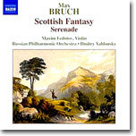 Maxim Fedotov 브루흐: 스코틀랜드 환상곡, 세레나데 (Max Bruch: Scottish Fantasy Op.46, Serenade in A minor Op.75)