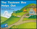 The Toytown Bus Helps Out: Individual Student Edition Yellow (Levels 6-8)