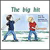 The Big Hit: Leveled Reader Bookroom Package Yellow (Levels 6-8)