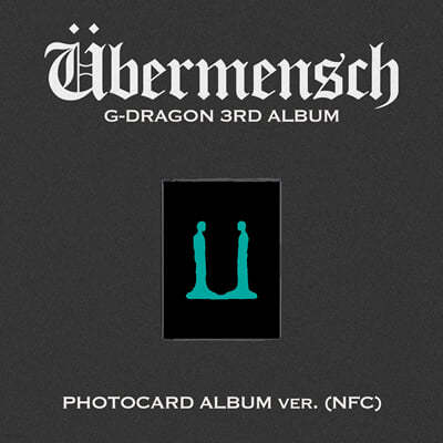 巡 (G-DRAGON) -  3RD ALBUM [Ubermensch][PHOTOCARD ALBUM ver.](NFC)