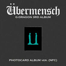 지드래곤 (G-DRAGON) - 3RD ALBUM [Übermensch][PHOTOCARD ALBUM