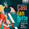Spiritum Wind Quintet 모차르트: 코시 판 투테 [관악 오중주 연주반] (Mozart: Cosi fan tutte, arranged for Wind Quintet)