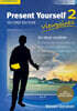 Present Yourself 2 : Student's Book 2/E with Digital Pack : Experiences