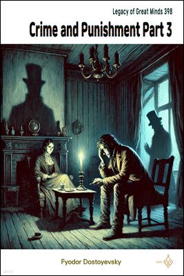 Crime and Punishment Part 3