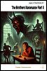 The Brothers Karamazov Part 8