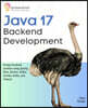 Java 17 Backend Development: Design backend systems using Spring Boot, Docker, Kafka, Eureka, Redis, and Tomcat